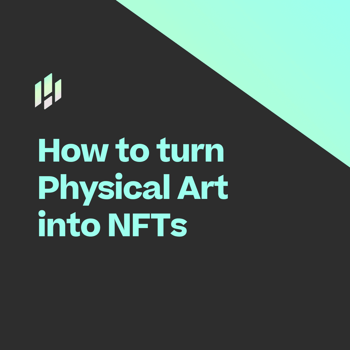 How to turn Physical Art into NFTs