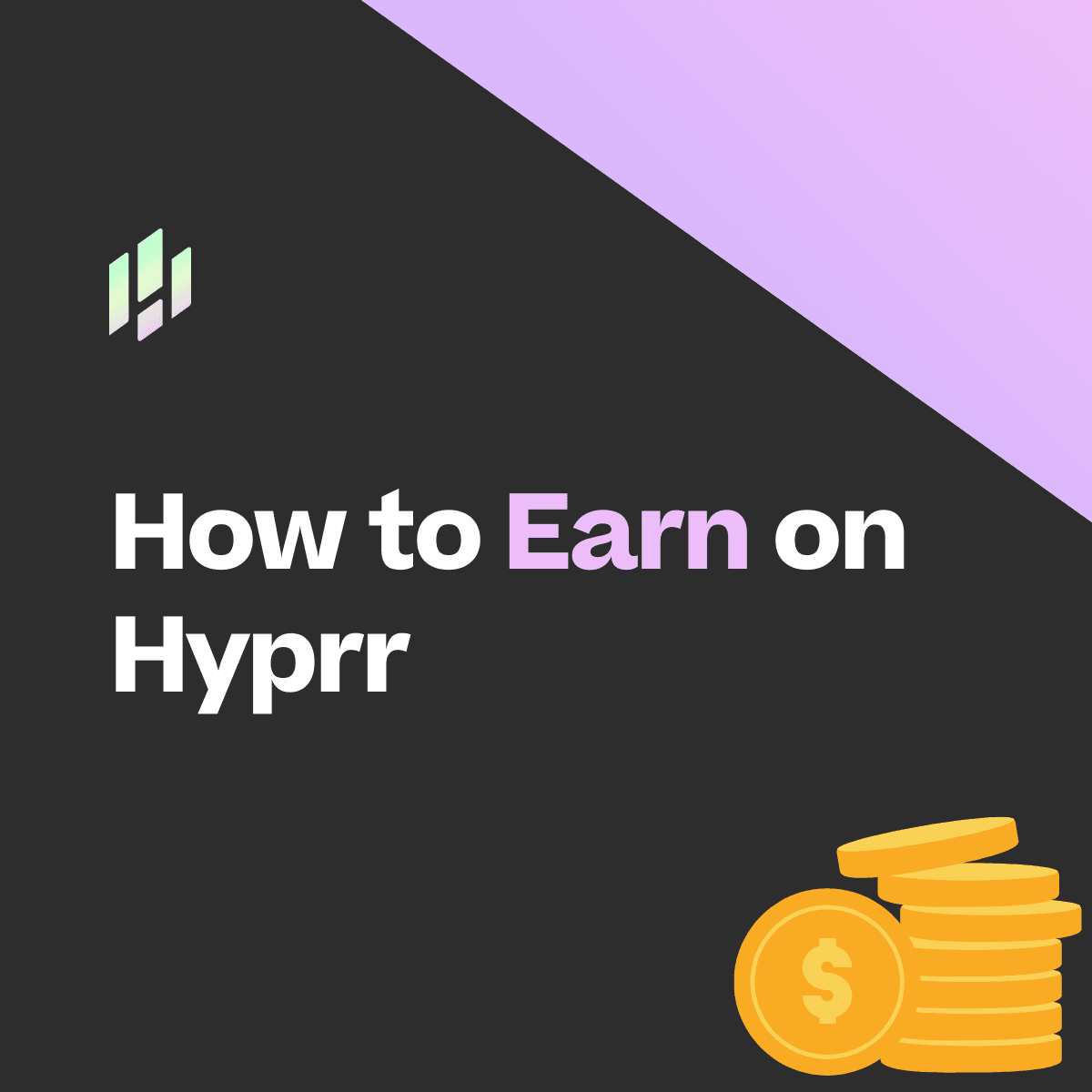 How to Earn on Hyprr